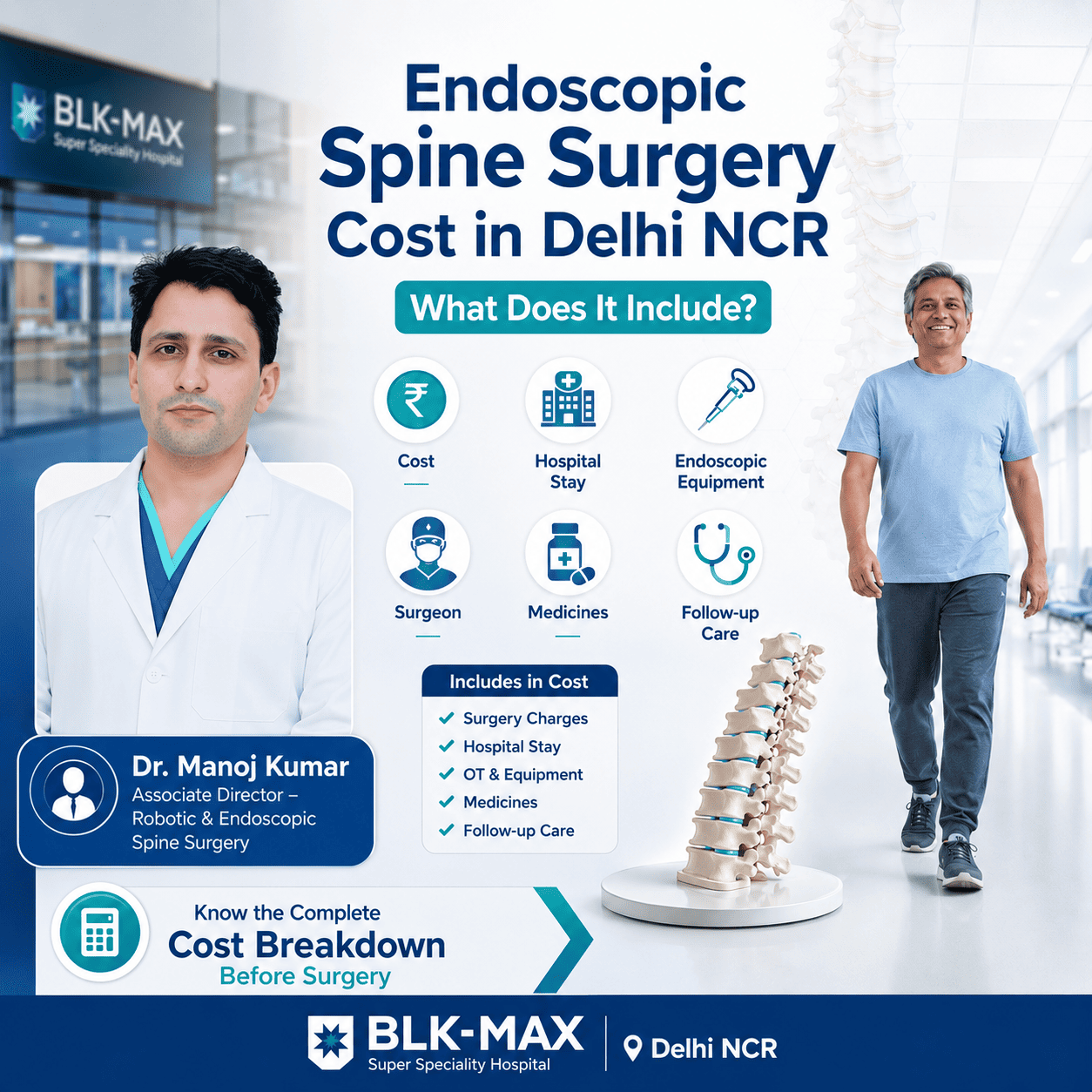 Endoscopic Spine Surgery Cost in Delhi NCR  | Dr Manoj Kumar, Spine Specialist